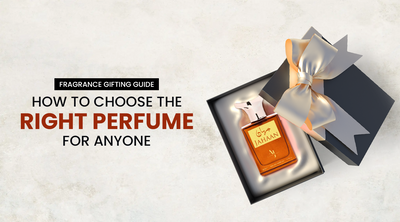 Fragrance Gifting Guide: How to Choose the Right Perfume for Anyone